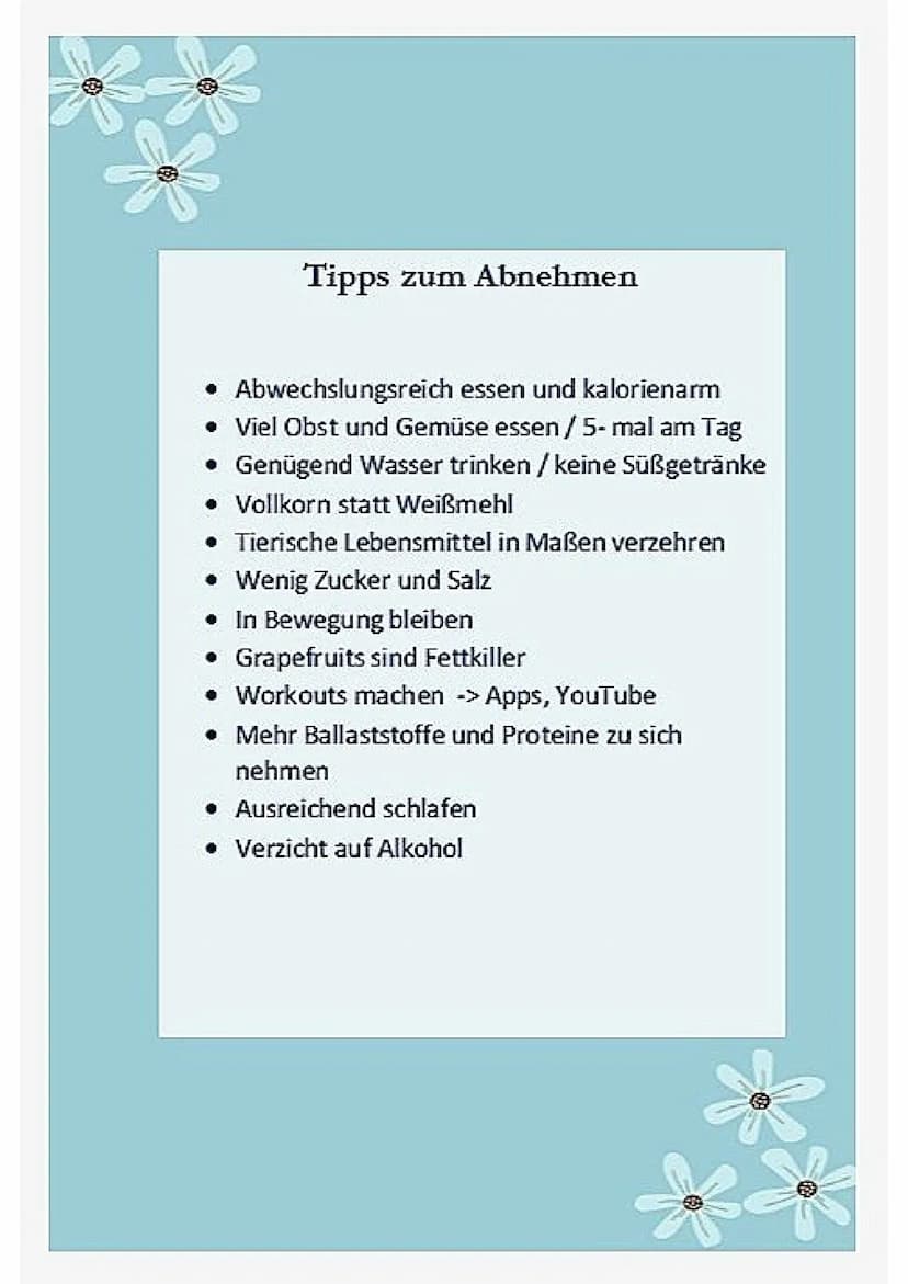 NA
TIPPS ZUM
ABNEHMEN
SURORUBE Tipps zum Abnehmen
• Abwechslungsreich essen und kalorienarm
• Viel Obst und Gemüse essen/ 5- mal am Tag
• Ge