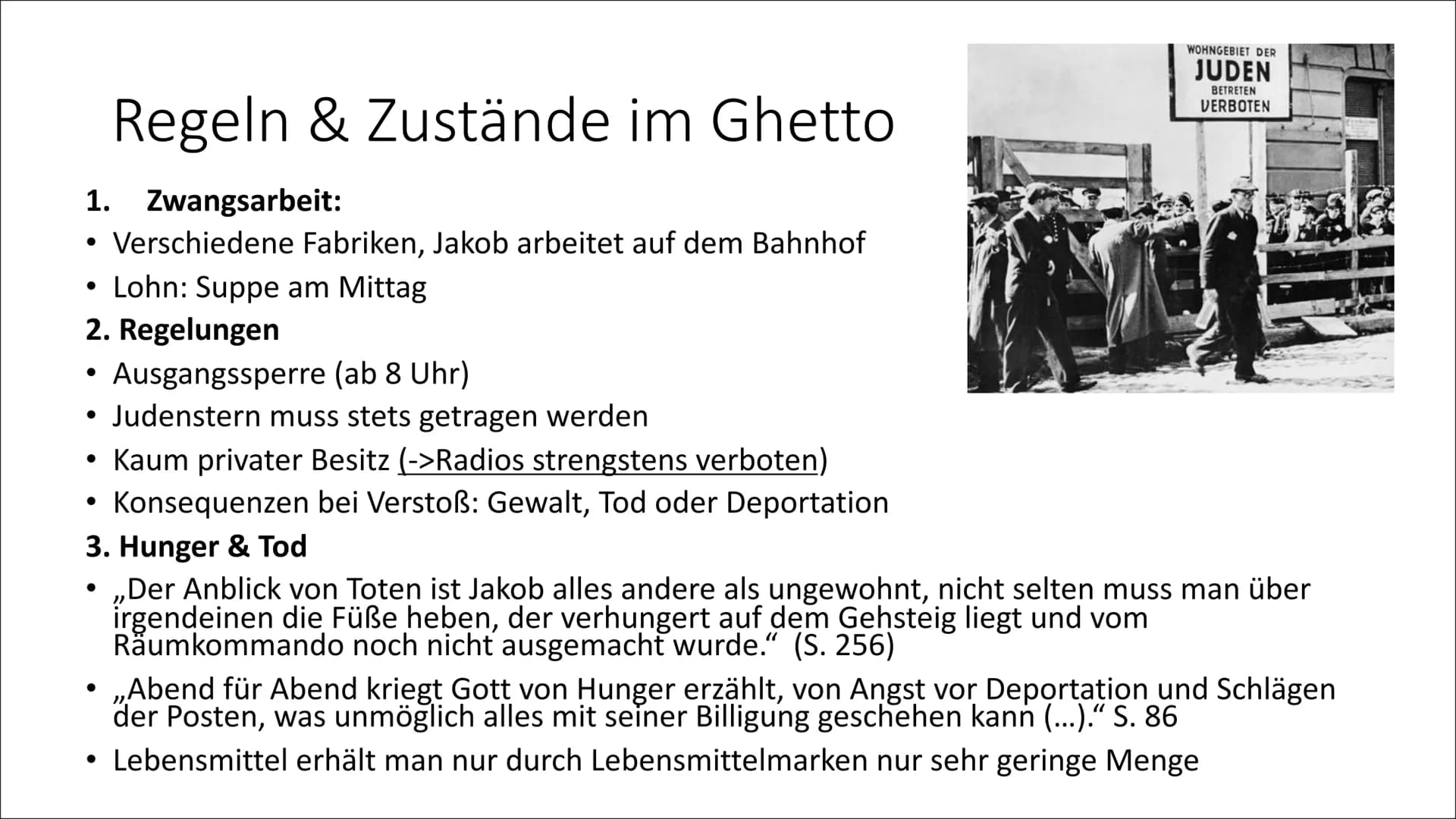 ✡X
Jakob der Lügner - Jurek Becker
JAYME
a
GETTO
Buchpräsentation
GETTO • Allgemeines
Inhaltliche & sprachliche Aspekte:
• Ort & Zeit
Regeln