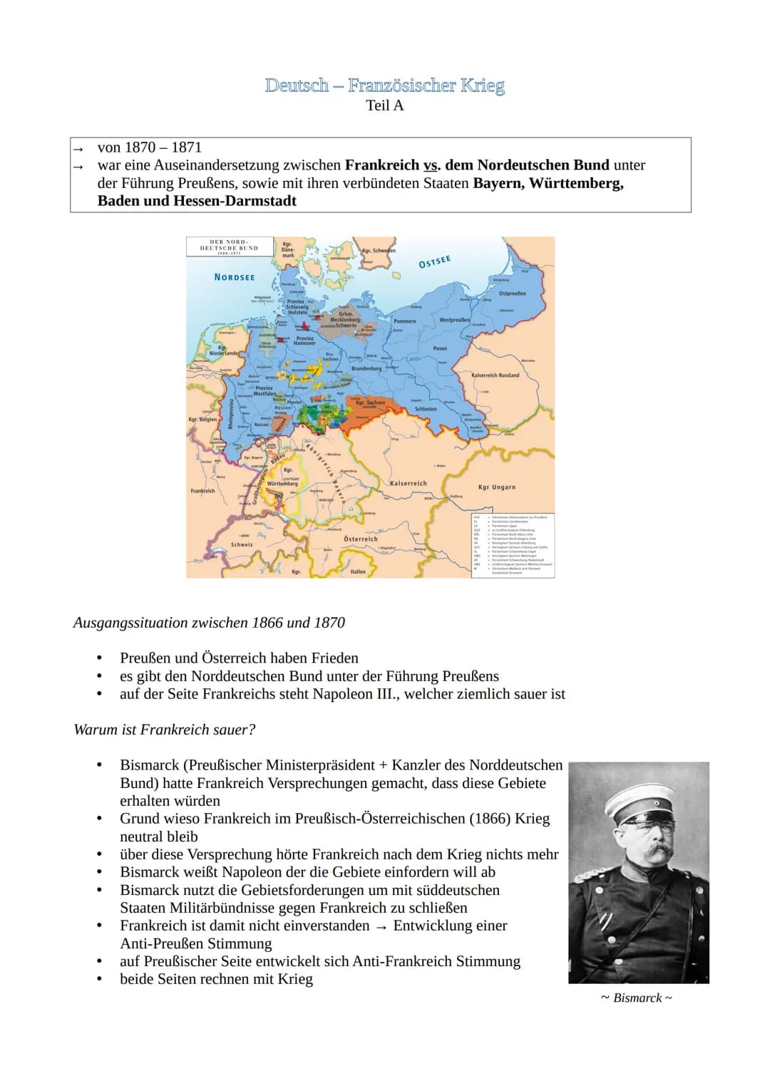 von 1870 1871
war eine Auseinandersetzung zwischen Frankreich vs. dem Nordeutschen Bund unter
der Führung Preußens, sowie mit ihren verbünde