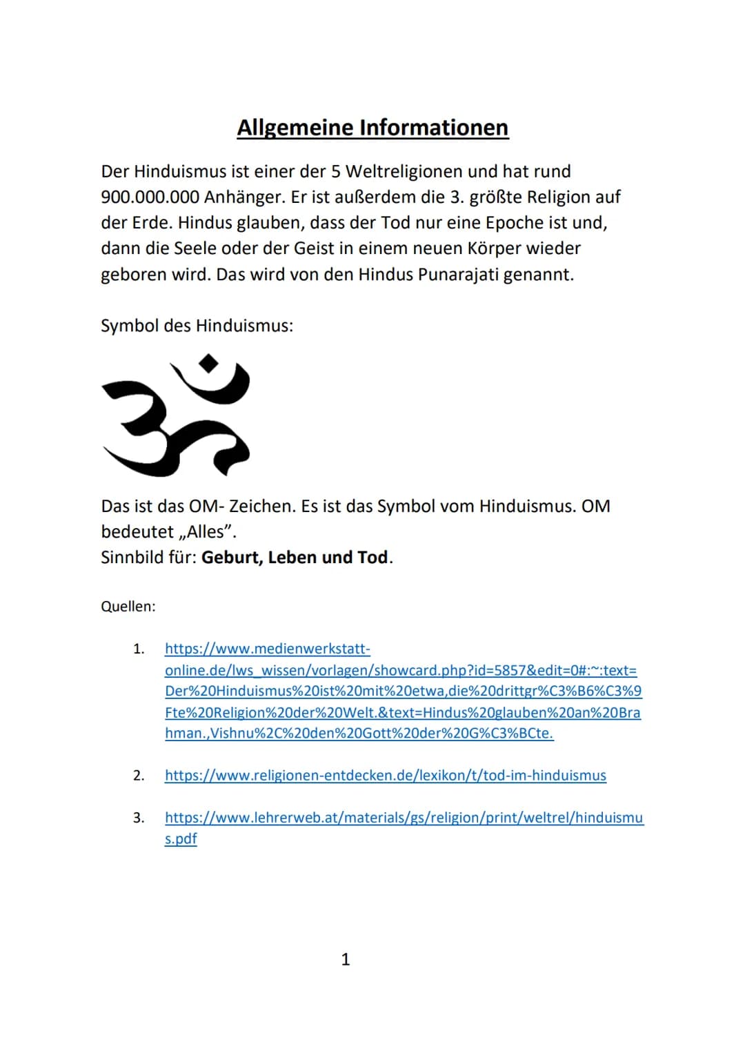 Der
Hinduismus
SIBBENEN Inhaltsverzeichnis
Thema
Allgemeine Informationen
Wie, wo und wann ist der Hinduismus entstanden?
Gottheiten der Hin