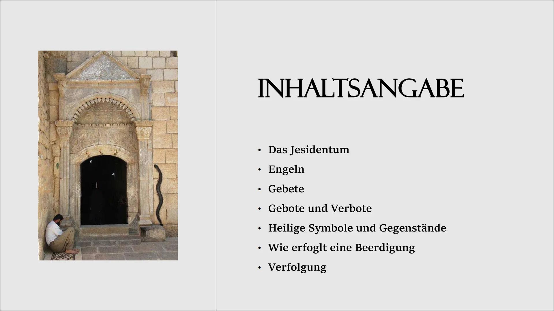 DAS
JESIDENTUM
Von Galawezh www
INHALTSANGABE
. Das Jesidentum
Engeln
Gebete
Gebote und Verbote
Heilige Symbole und Gegenstände
• Wie erfogl