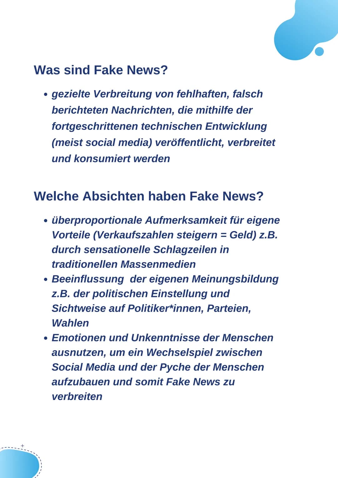 Fake News
Desinformationen
in aller Welt Was sind Fake News?
• gezielte Verbreitung von fehlhaften, falsch
●
berichteten Nachrichten, die mi