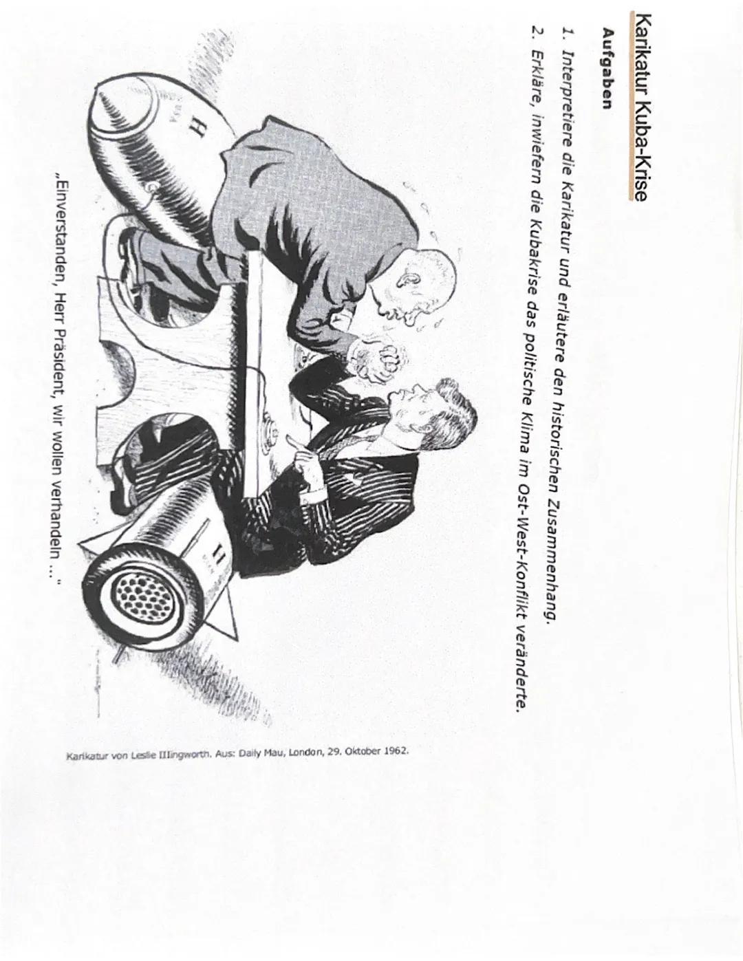 # Karikatur Kuba-Krise
Aufgaben
1. Interpretiere die Karikatur und erläutere den historischen Zusammenhang.
2. Erkläre, inwiefern die Kubakr