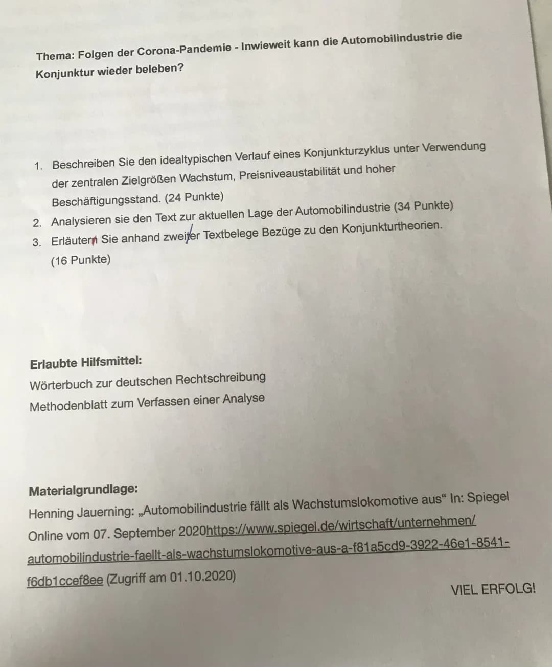 Thema: Folgen der Corona-Pandemie - Inwieweit kann die Automobilindustrie die
Konjunktur wieder beleben?
1. Beschreiben Sie den idealtypisch