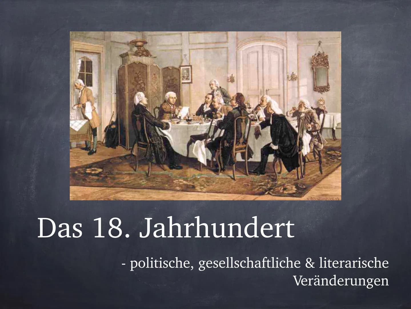 Veränderungen im 18. Jahrhundert
Politik:
Ausgangslage:
Reichsgewalt beim Kaiser
Parzellierung des Reichsgebiets
Absolutismus
Literatur:
Aus