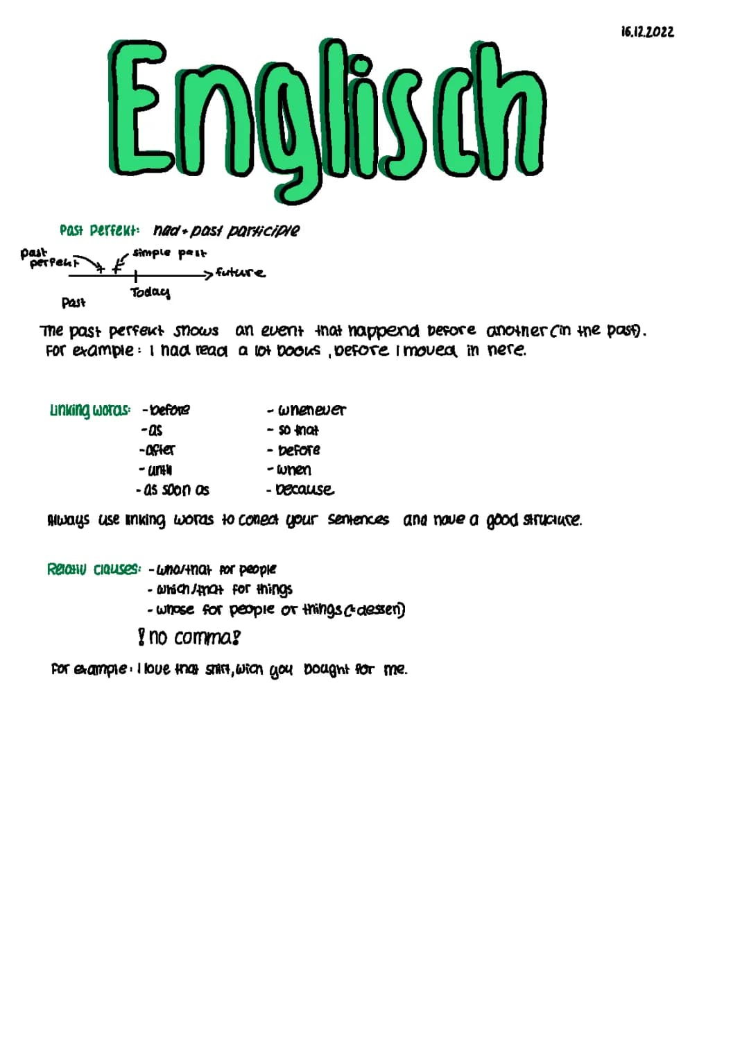 Past Perfekt,Linking words and Relative clauses 