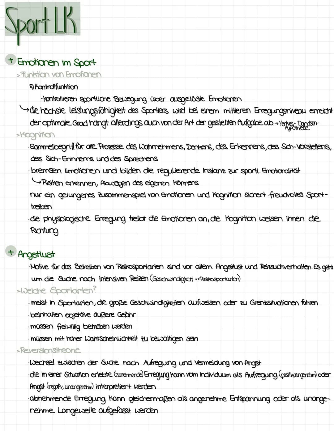 Sport LK
+ Emotionen im Sport
Unter Emotionen versteht man in Anlehnung an Gabler subjektive Befindlichkeiten (Prozesse &
Zustande), die mit