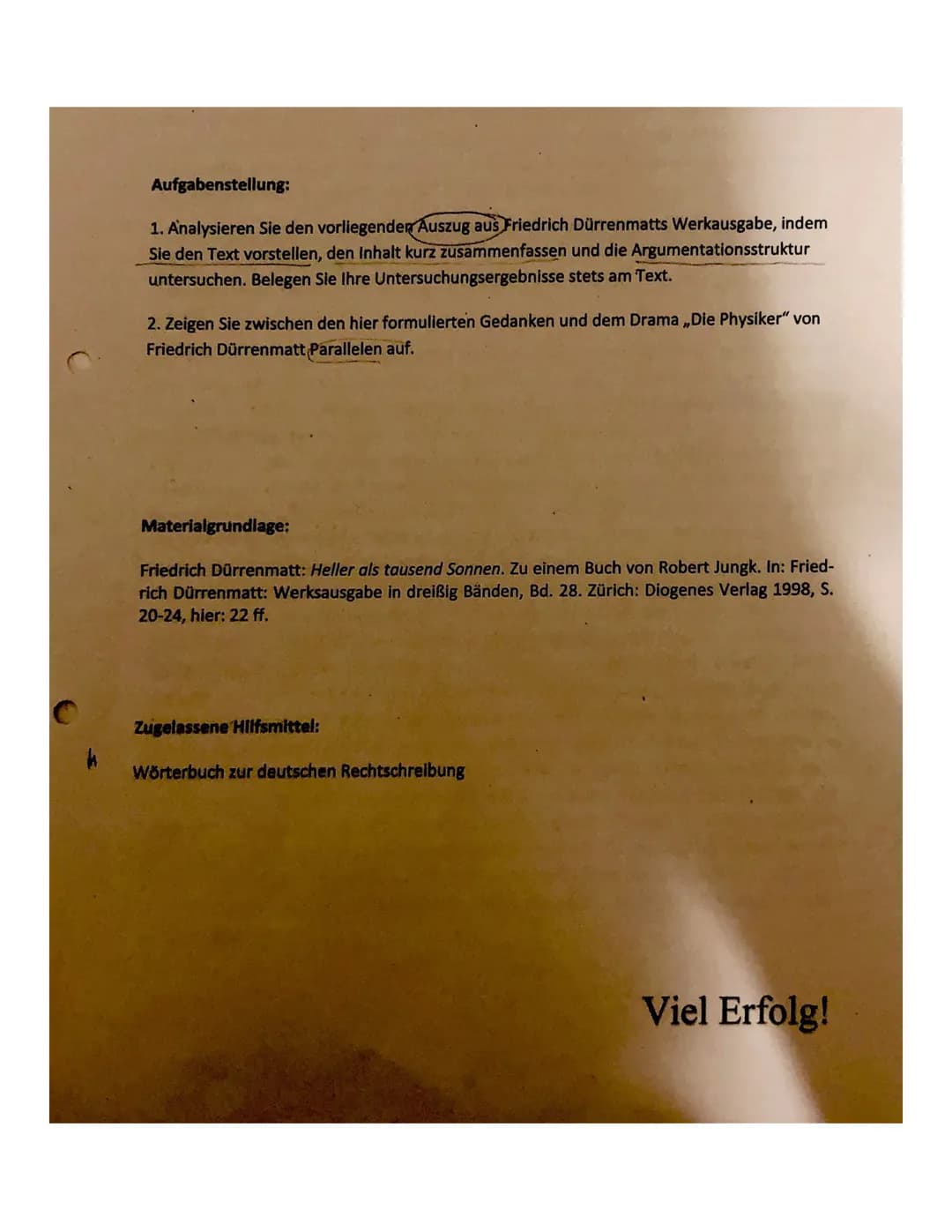Aufgabenstellung:
1. Analysieren Sie den vorliegenden Auszug aus Friedrich Dürrenmatts Werkausgabe, indem
Sie den Text vorstellen, den Inhal