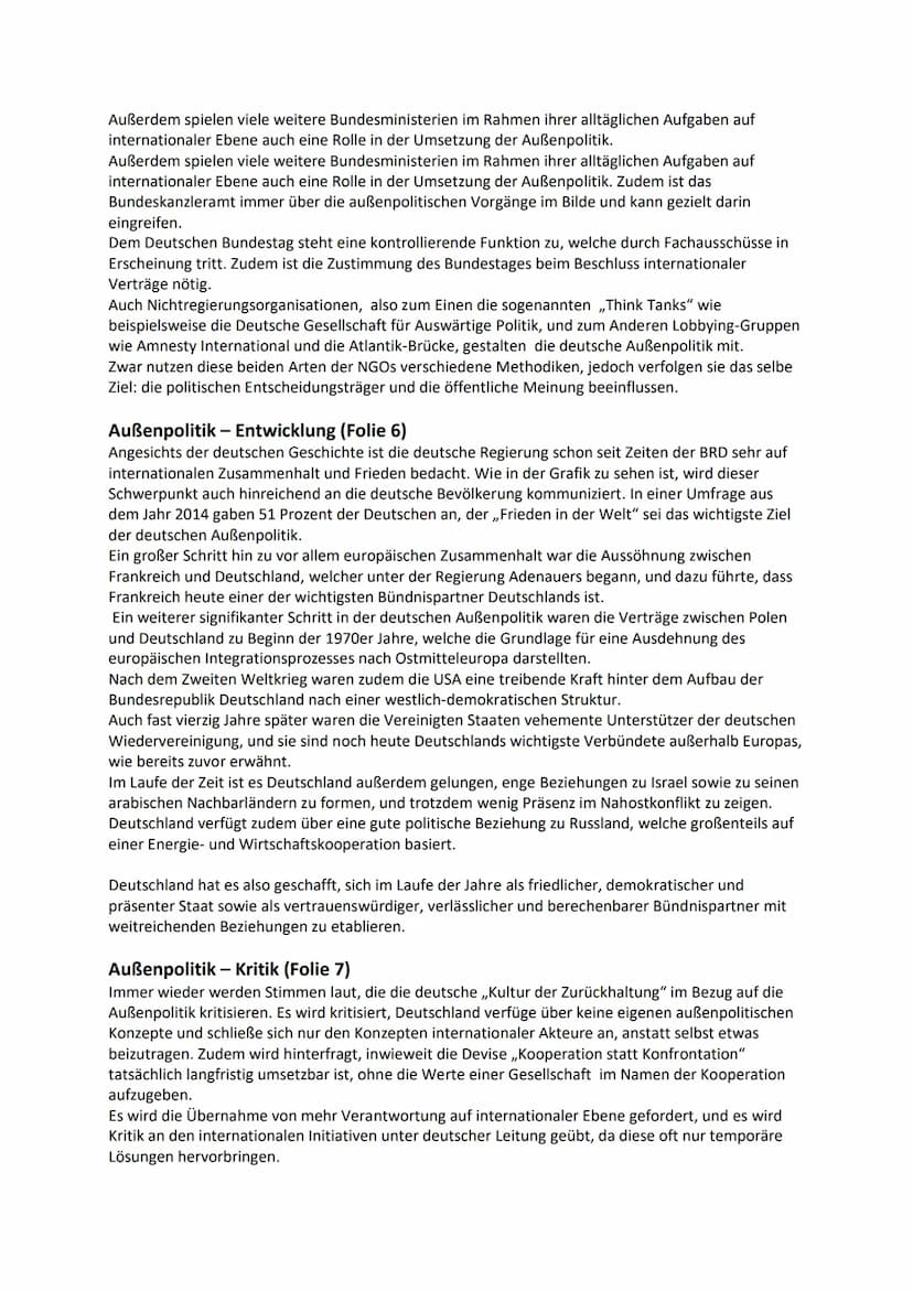 Außenpolitik
Definition
●
Grundprinzipien
Europäische Integration und Europäische Union
Transatlantische Beziehung mit den USA
● Einsatz für