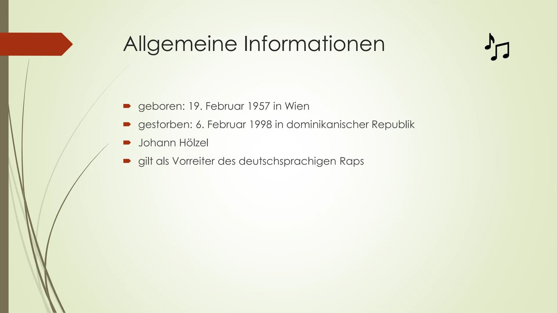 Falco Gliederung
► Allgemeine Informationen
➡ Kindheit
Beginn der Karriere
➡erste Rückschläge
Höhepunkt
Rückzug aus der Öffentlichkeit
→ Dis