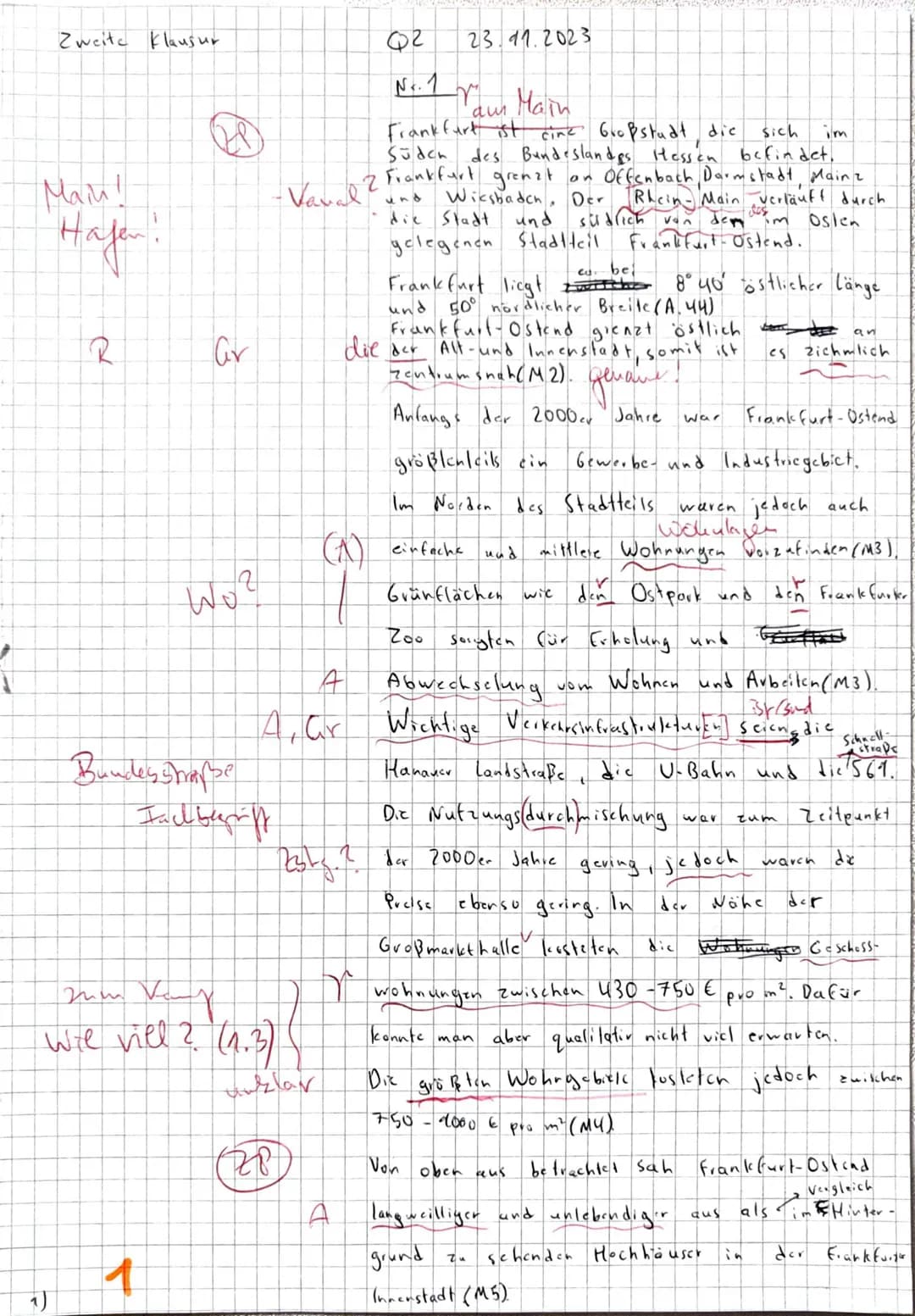 EK GK Q2 ( !
Name:
1 1
Zweite Klausur
23.11.2023
Thema: Aktuelle Tendenzen der Stadtentwicklung
Wandel städtischer Teilräume in europäischen