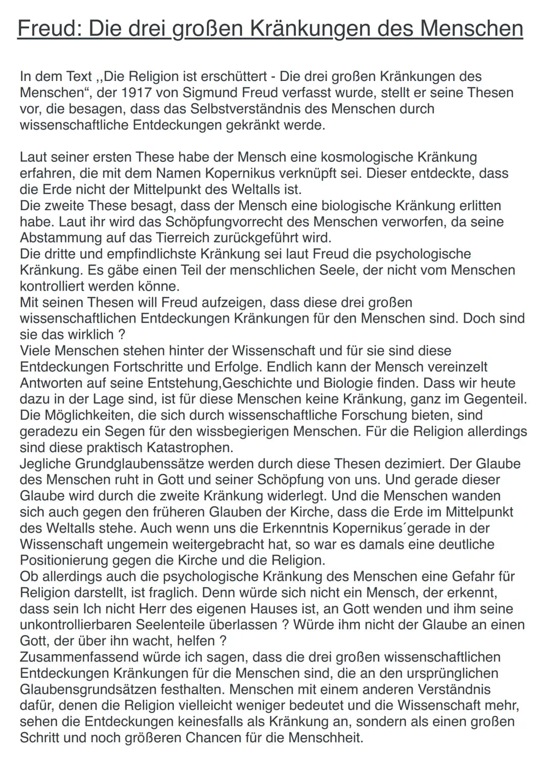 Freud: Die drei großen Kränkungen des Menschen
In dem Text ,,Die Religion ist erschüttert - Die drei großen Kränkungen des
Menschen", der 19