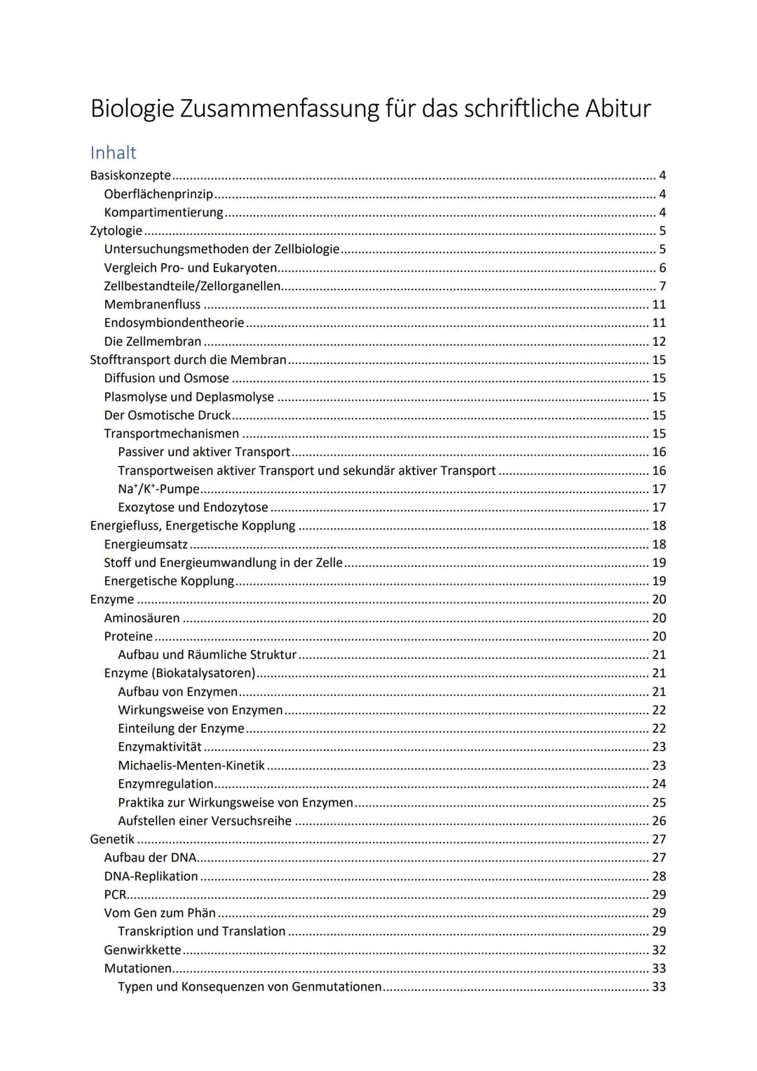 Biologie Zusammenfassung für das schriftliche Abitur
Inhalt
Basiskonzepte...
Oberflächenprinzip.
Kompartimentierung.
Zytologie.....
Untersuc