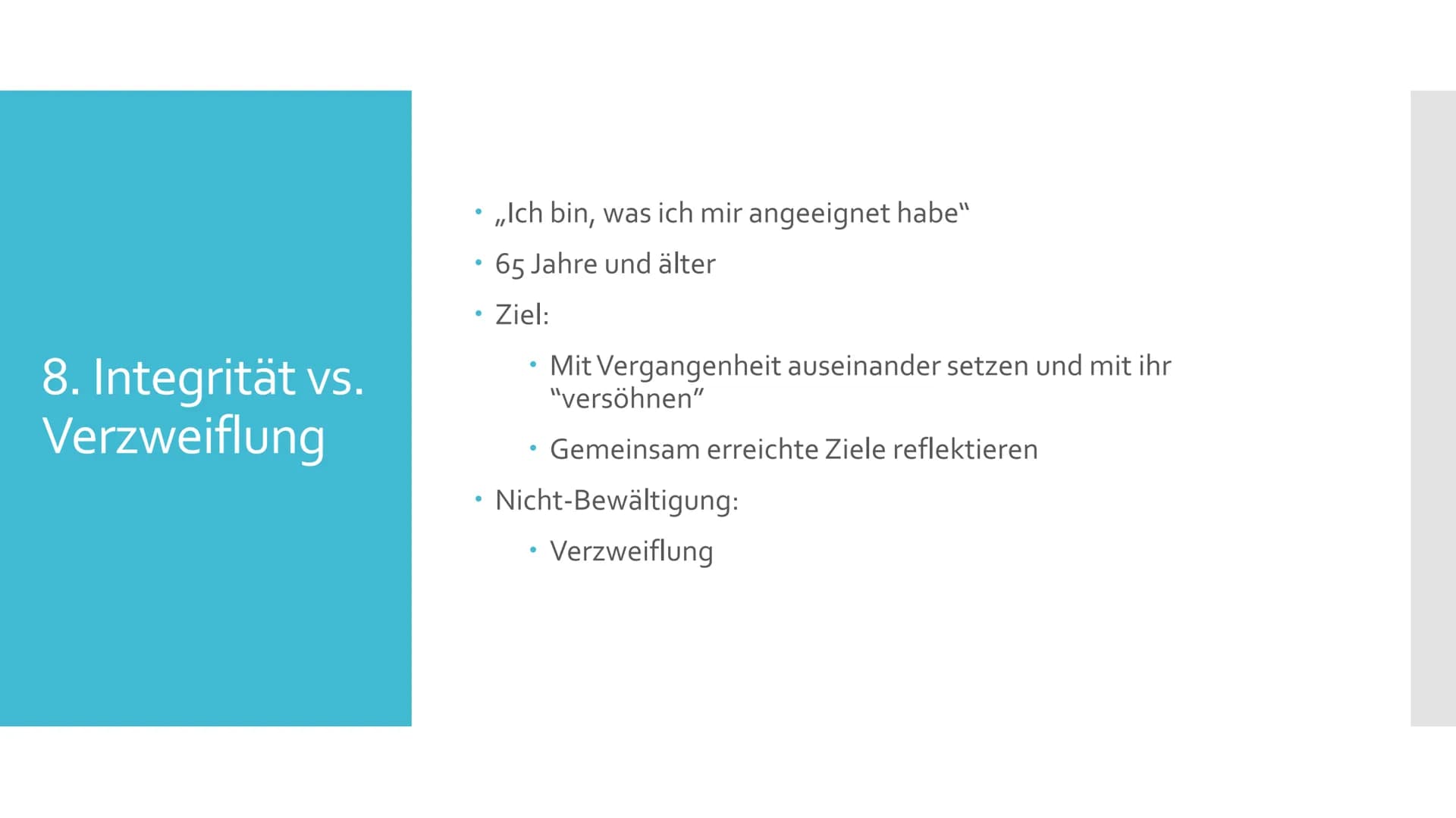 Erik H. Erikson
Das Stufenmodell der psychosozialen
Entwicklung Allgemeines
• ,,Die Konflikte eines Menschen repräsentieren, wie er wirklich