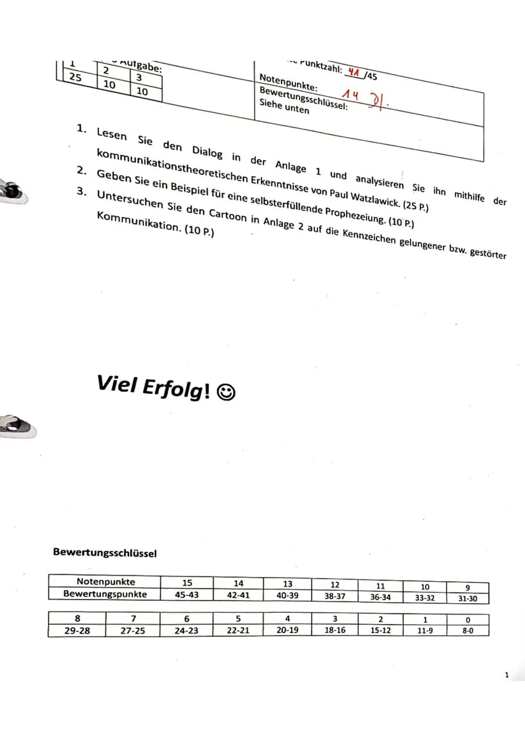 1
25
•
2
10
Aufgabe:
3
8
29-28
10
Viel Erfolg! Ⓒ
Bewertungsschlüssel
1. Lesen Sie den Dialog in der Anlage 1 und analysieren Sie ihn mithilf