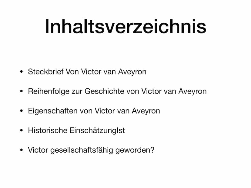 Victor von Aveyron • Steckbrief Von Victor van Aveyron
Inhaltsverzeichnis
●
Reihenfolge zur Geschichte von Victor van Aveyron
Eigenschaften 
