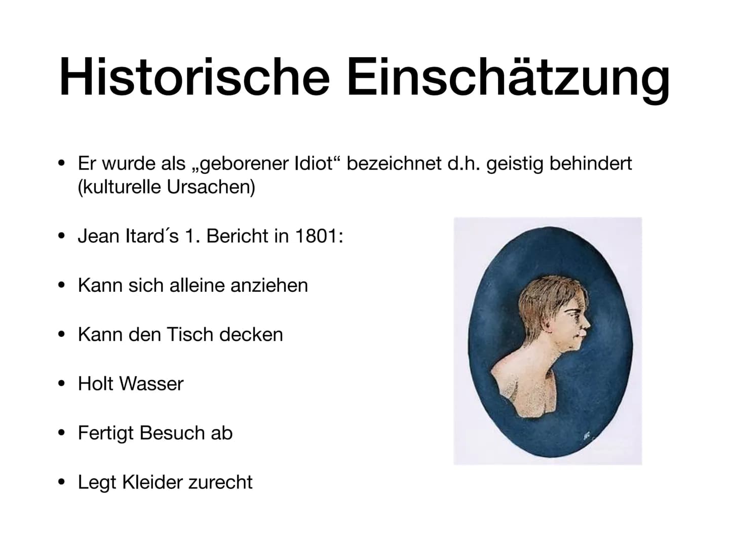 Victor von Aveyron • Steckbrief Von Victor van Aveyron
Inhaltsverzeichnis
●
Reihenfolge zur Geschichte von Victor van Aveyron
Eigenschaften 