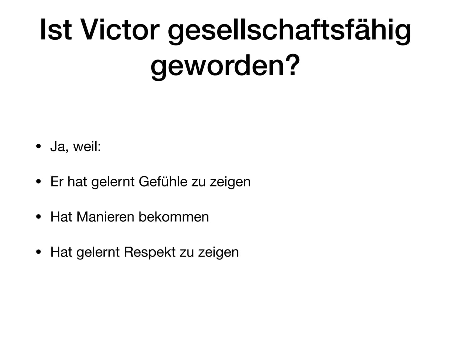 Victor von Aveyron • Steckbrief Von Victor van Aveyron
Inhaltsverzeichnis
●
Reihenfolge zur Geschichte von Victor van Aveyron
Eigenschaften 