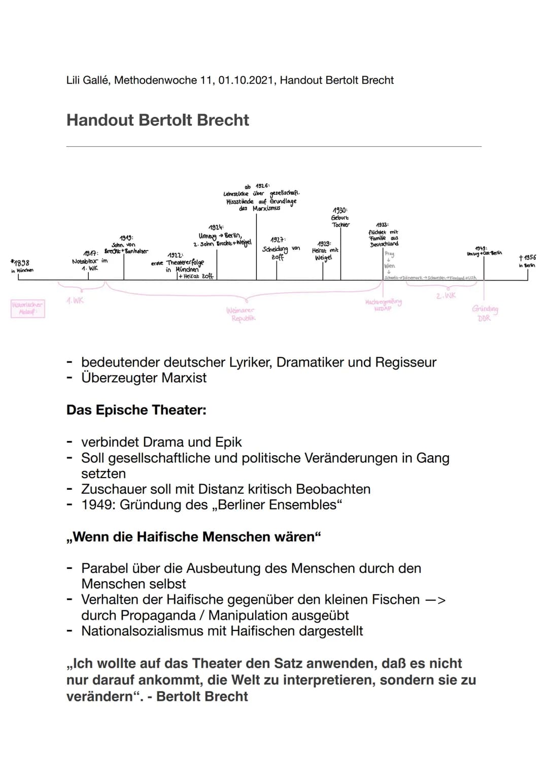 *1898
in München
Historischer
Ablauf
Lili Gallé, Methodenwoche 11, 01.10.2021, Handout Bertolt Brecht
Handout Bertolt Brecht
1919:
Sohn von
