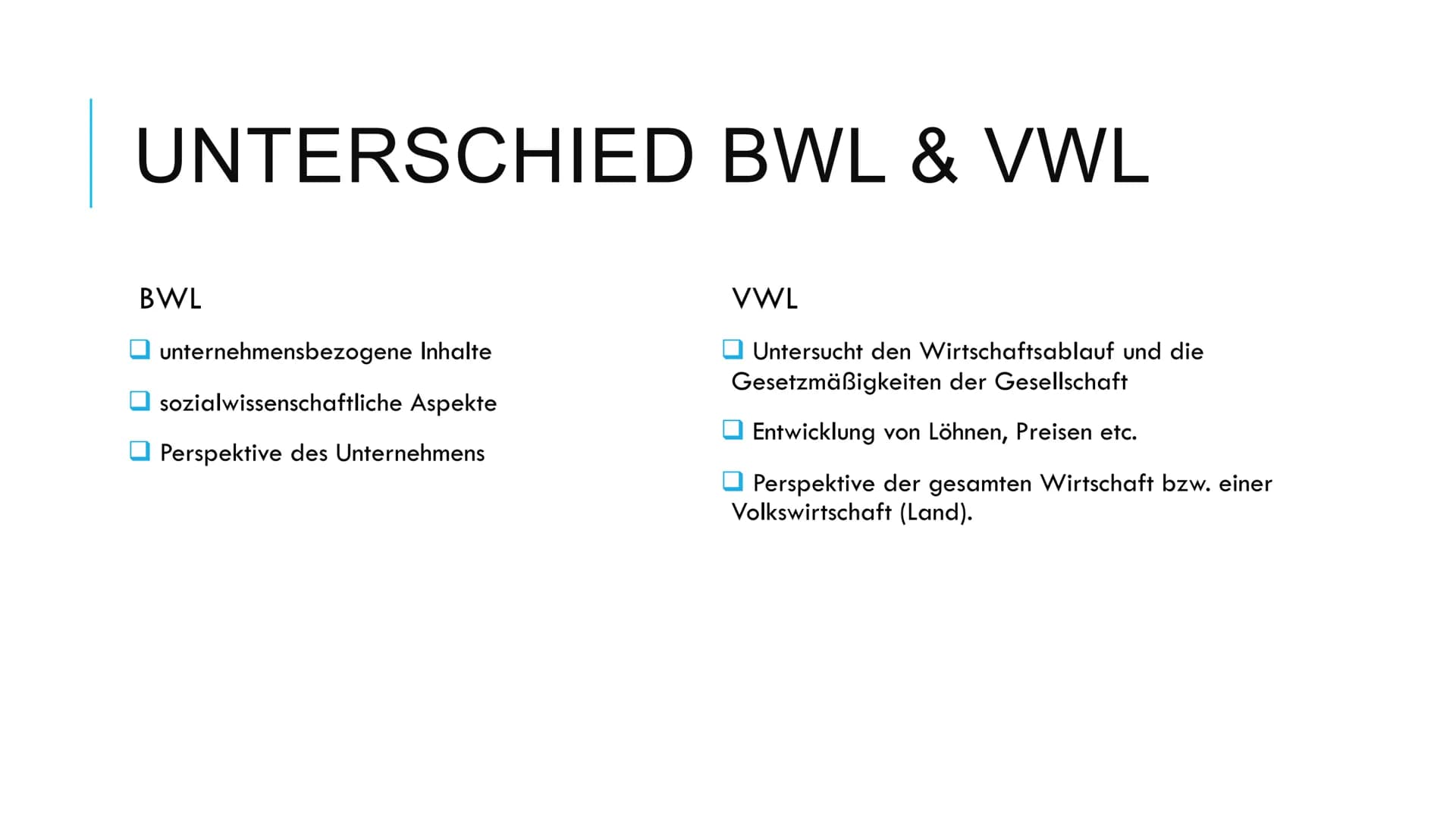 Grundlagen der Ökonomie
1) Was ist die Volkswirtschaftslehre?
Die Disziplin der Wirtschaftswissenschaften unterteilt sich in zwei Teile.
Die