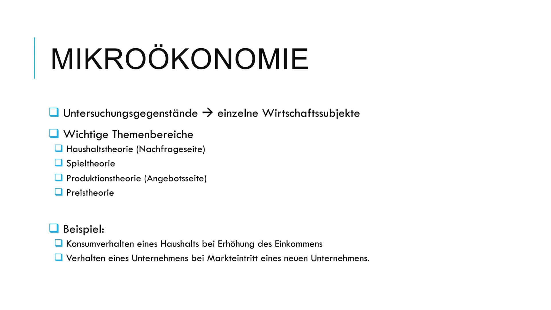 Grundlagen der Ökonomie
1) Was ist die Volkswirtschaftslehre?
Die Disziplin der Wirtschaftswissenschaften unterteilt sich in zwei Teile.
Die