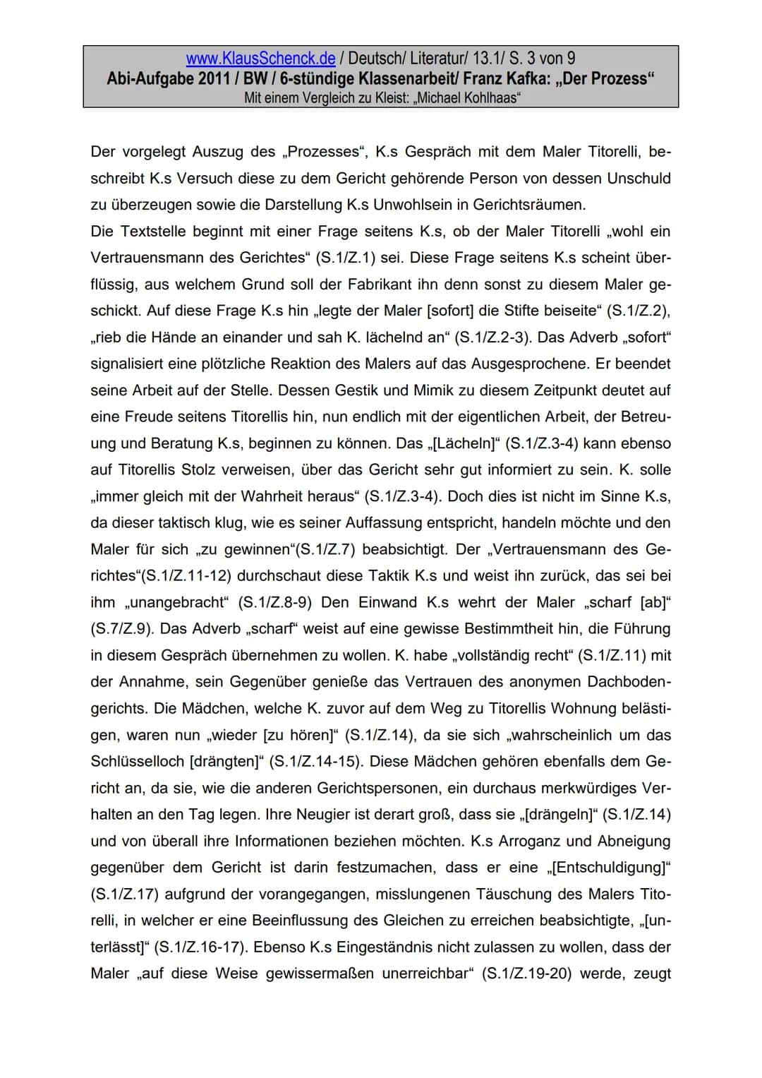 www.KlausSchenck.de / Deutsch/ Literatur/ 13.1/ S. 1 von 9
Abi-Aufgabe 2011 / BW / 6-stündige Klassenarbeit/ Franz Kafka: „Der Prozess"
Mit 