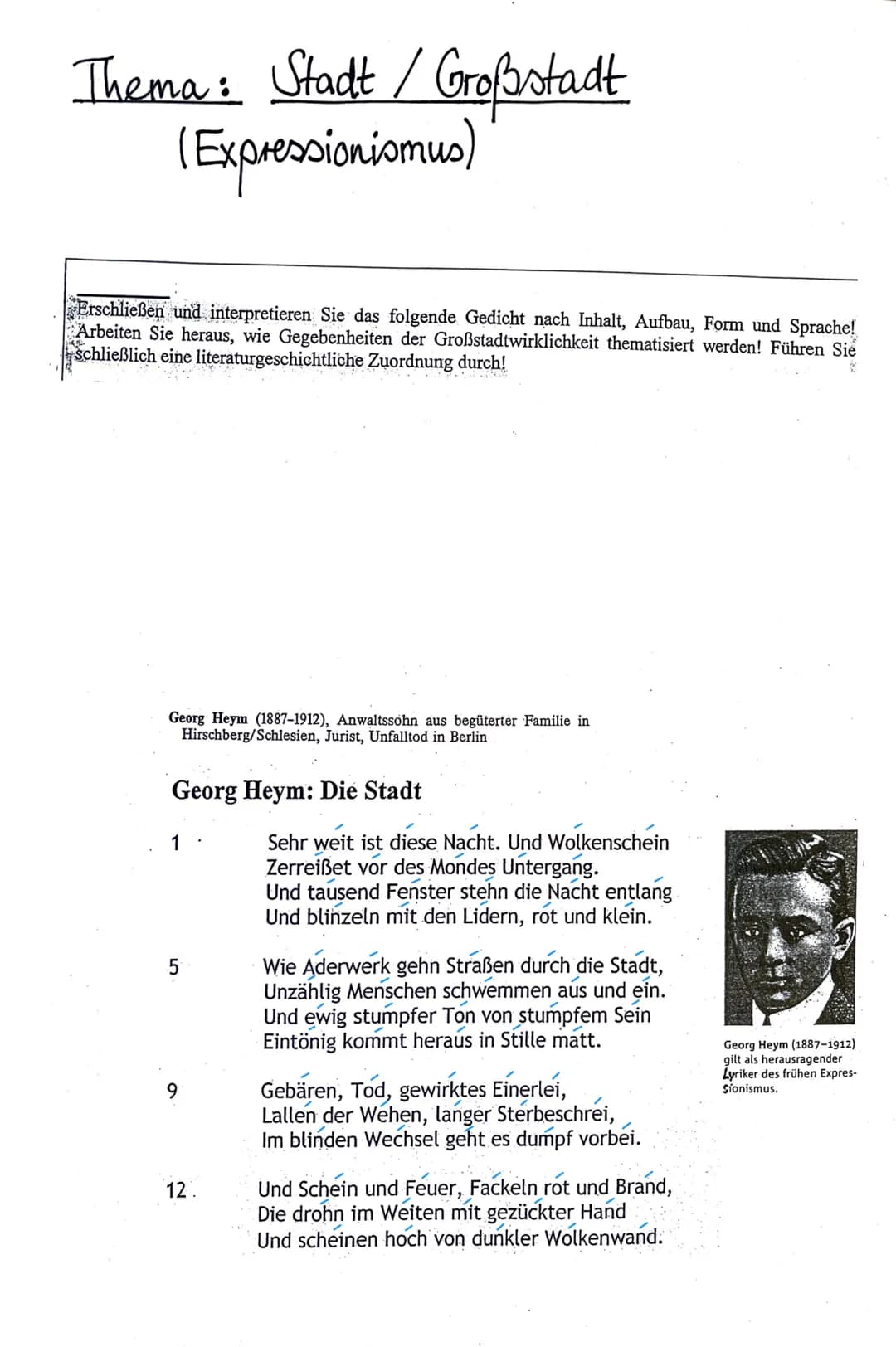 Georg Heym (1887-1912), Anwaltssohn aus begüterter Familie in
Hirschberg/Schlesien, Jurist, Unfalltod in Berlin
Georg Heym: Die Stadt
1.
5
9