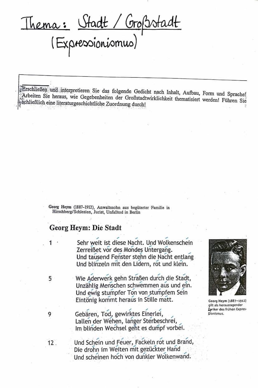 Georg Heym (1887-1912), Anwaltssohn aus begüterter Familie in
Hirschberg/Schlesien, Jurist, Unfalltod in Berlin
Georg Heym: Die Stadt
1.
5
9