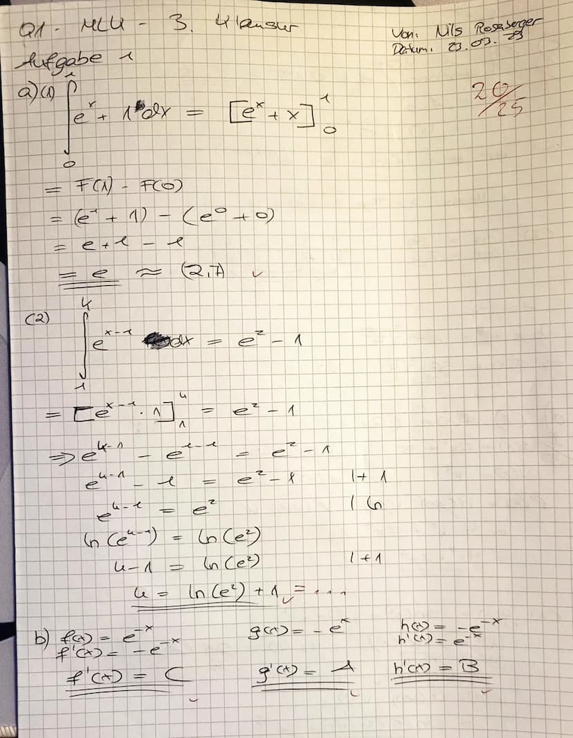Name:
Nils
Q1 MLK WEBE
23.3.2023
3. Klausur
Hilfsmittelfreier Teil
Aufgabe 1: (Grundlagen: 4 +6 +6 + 5+ 4 = 25 Punkte)
a)
(1) Berechne das I