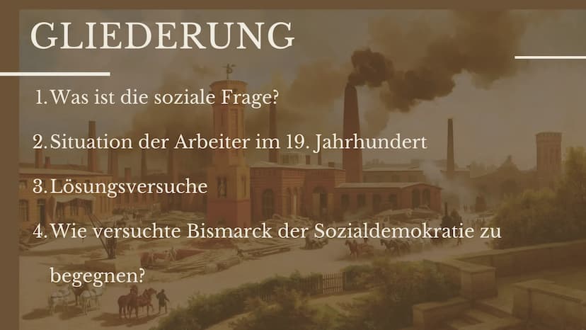 Lösungsversuche
der sozialen Frage
durch die
Arbeiterschaft
und den Staat
Sina Liebe
TECH
TATTUNGS GLIEDERUNG
1. Was ist die soziale Frage?
