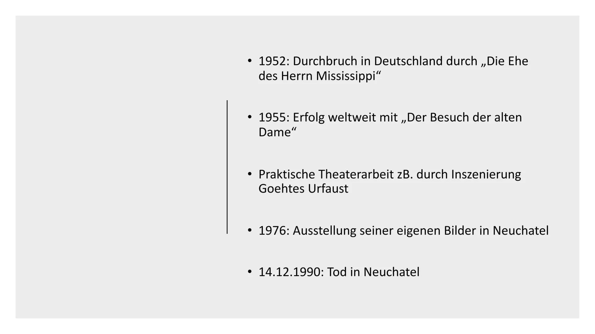 ,, Ein Schrifsteller kann
die Welt im besten Fall
beunruhigen, im
seltensten Fall
beeinflussen -
verändern nie."
Friedrich Dürrenmatt Gliede