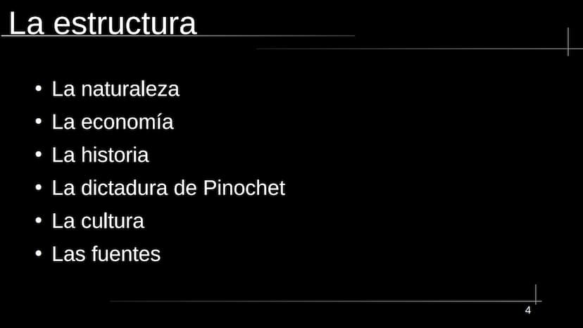  13333
www Chile La estructura
●
●
●
La naturaleza
●
La economía
La historia
La dictadura de Pinochet
La cultura
• Las fuentes
● geografía y