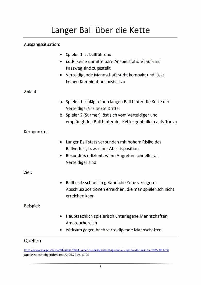 Ausgangssituation:
Ablauf:
Kernpunkte:
Ziel:
Beispiel:
Quellen:
●
Spieler 1 ist ballführend
• Spieler 2 ist nicht ballführend
a. Spieler 2 l