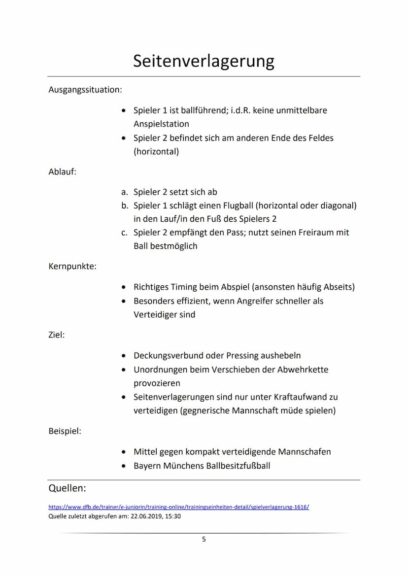 Ausgangssituation:
Ablauf:
Kernpunkte:
Ziel:
Beispiel:
Quellen:
●
Spieler 1 ist ballführend
• Spieler 2 ist nicht ballführend
a. Spieler 2 l