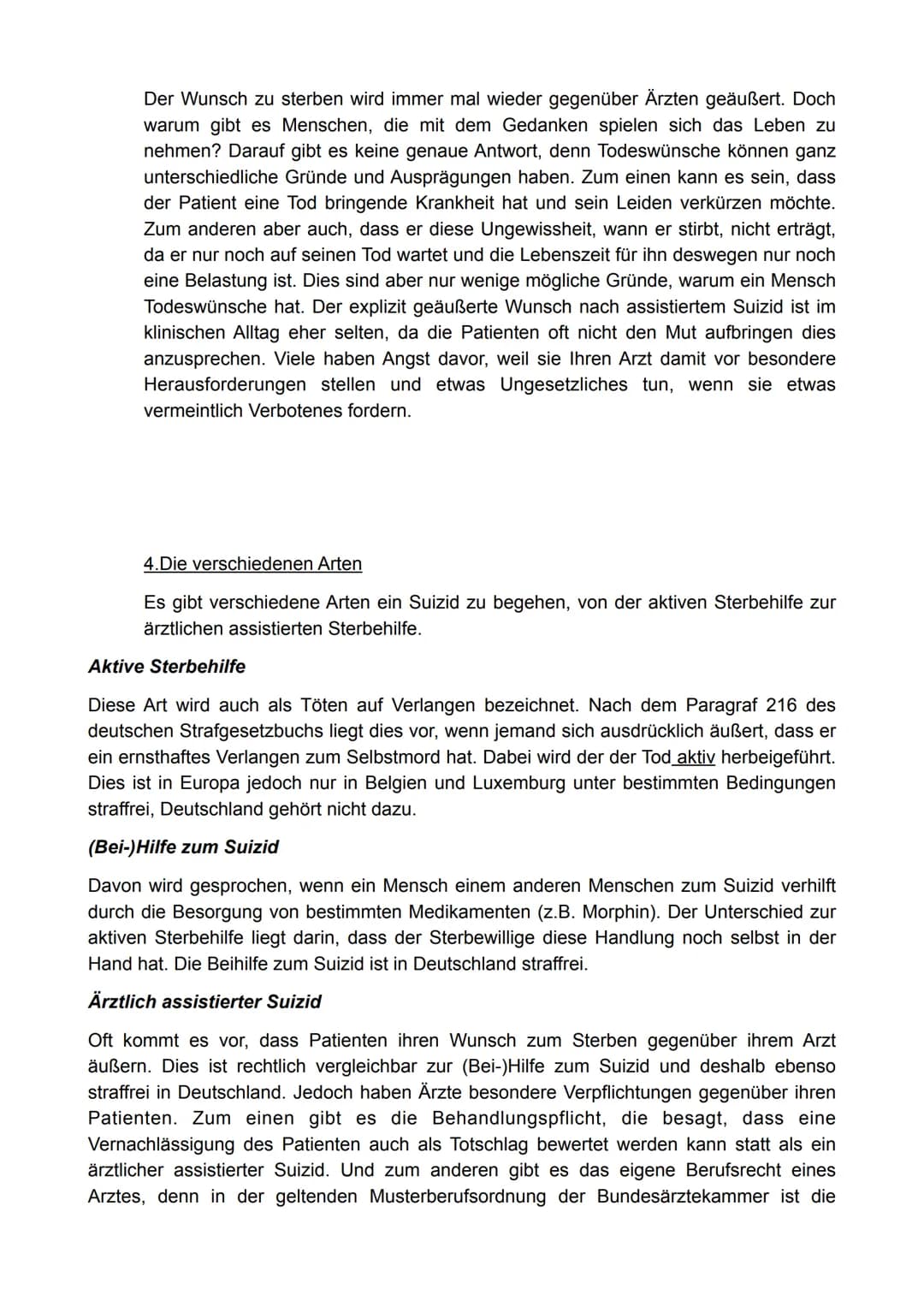Gliederung
1. Vorwort
2. Begriffsdefinition
3. Der Wunsch zu sterben
4. Die verschiedenen Arten
5. Theologische Sicht
6. Rechtslage
6.1. Deu