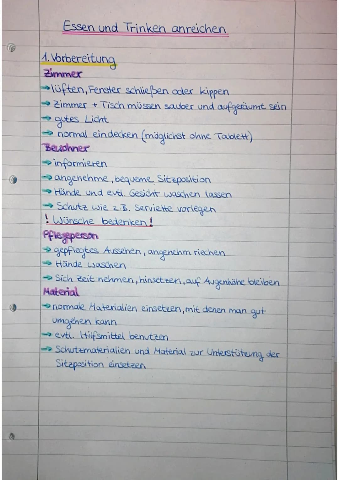 Essen und Trinken anreichen
1. Vorbereitung
Zimmer
lüften, Fenster schließen oder kippen.
Zimmer + Tisch müssen sauber und aufgeräumt sein
g