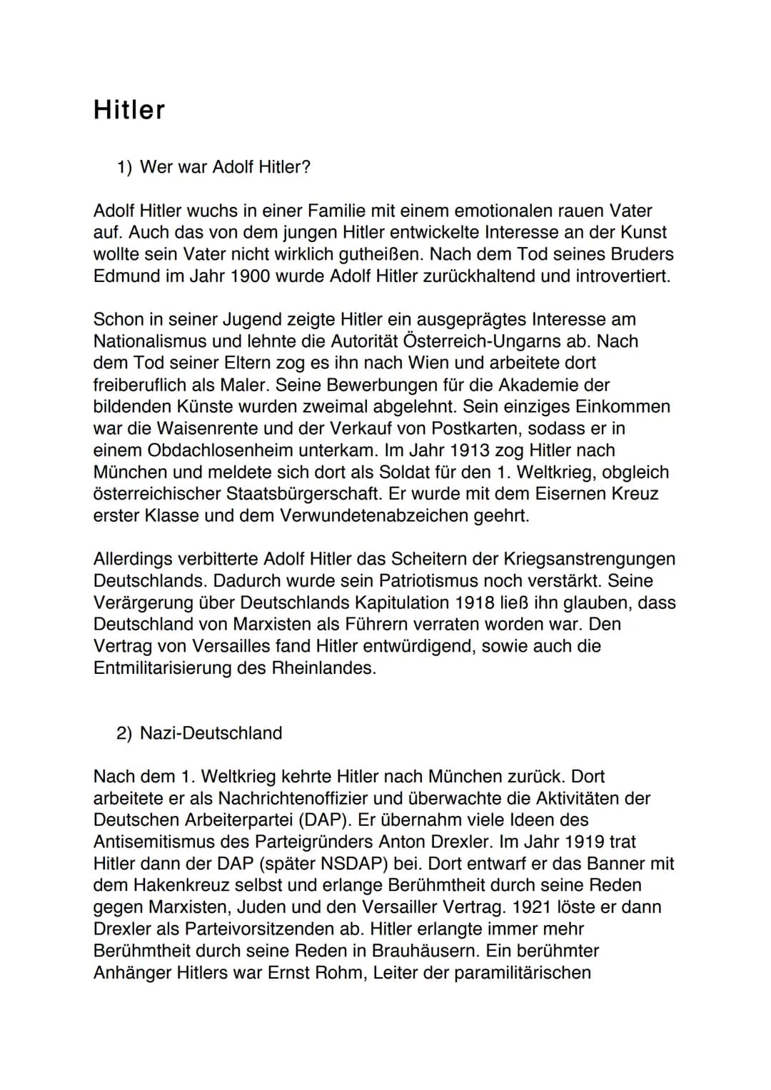 Hitler
1) Wer war Adolf Hitler?
Adolf Hitler wuchs in einer Familie mit einem emotionalen rauen Vater
auf. Auch das von dem jungen Hitler en