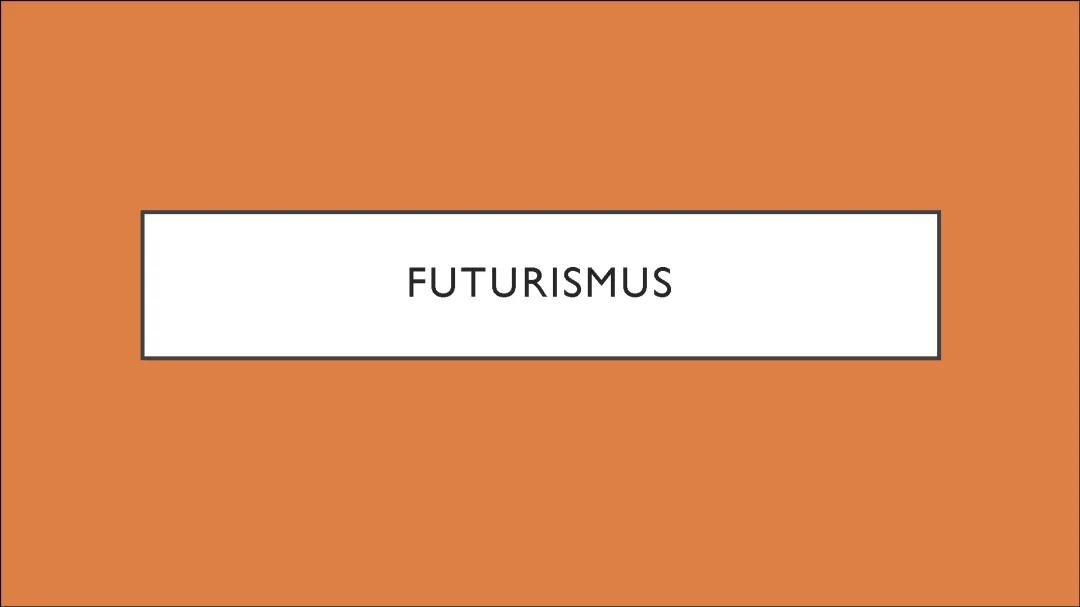 Präsentation Futurismus