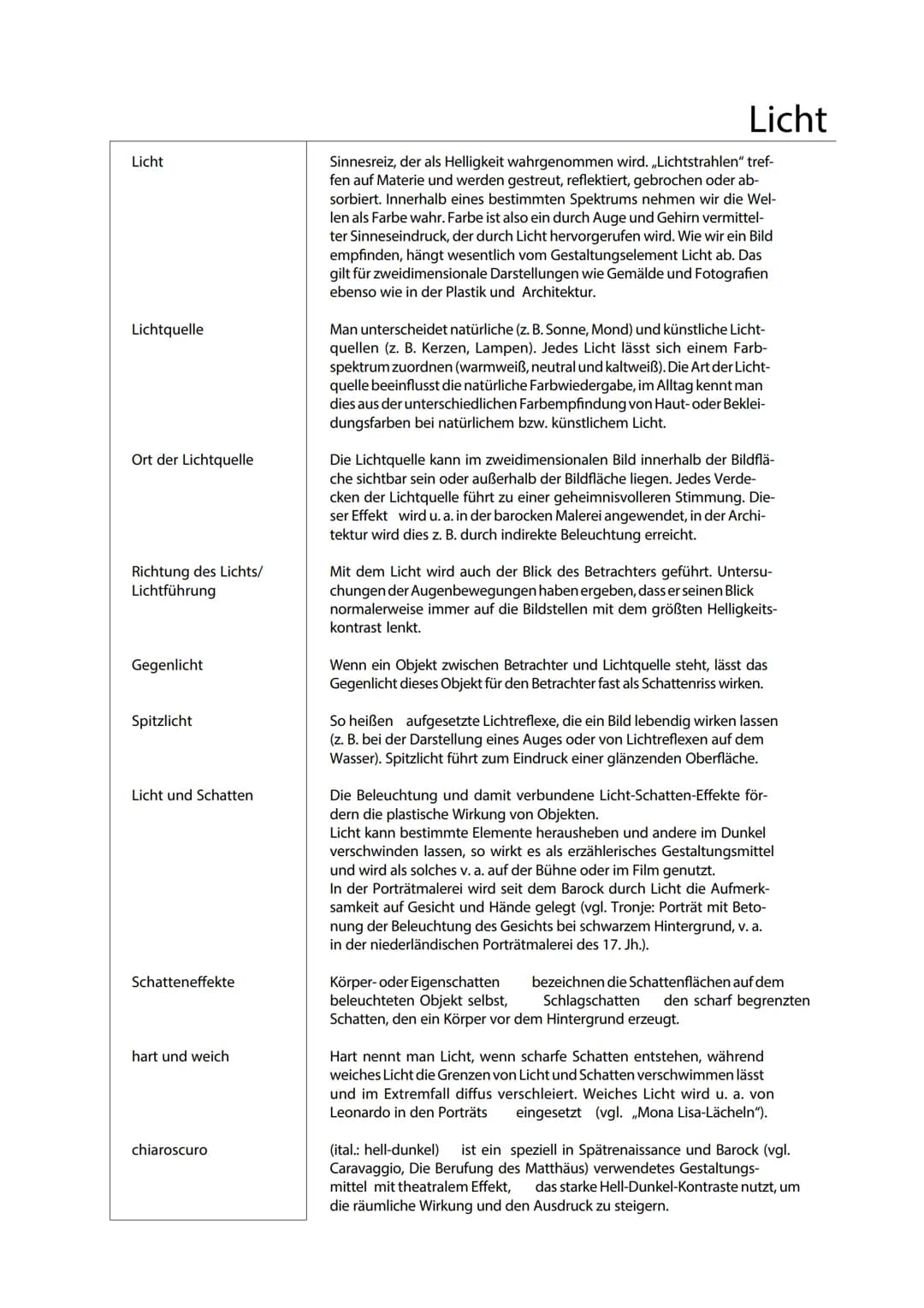 Farbordnung
Farbmerkmale
Farbkontraste
Farb-an-sich-
Kontrast
Kalt-Warm-Kontrast
Hell-Dunkel-
Kontrast
Komplementär-
kontrast
Qualitätskontr