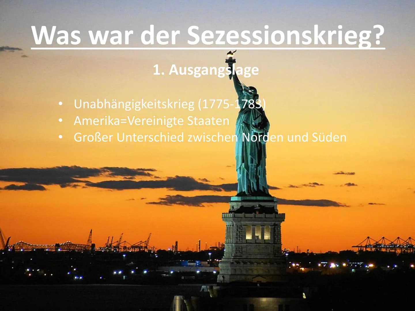 ●
●
Was davor geschah
1783
GFS Geschichte - Sezessionskrieg
Unabhängigkeitskrieg gegen England von 1775 bis
Unabhängigkeitserklärung
1776
Be