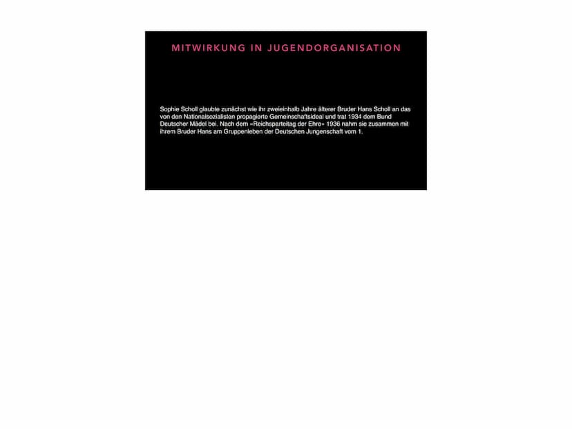 SOPHIE SCHOLL
Grün INHALTSVERZEICHNIS
• Allgemein
• Mitwirkung in Jugendorganisation
• Religiöse Einflüsse
Studium in München
• Beginn der A