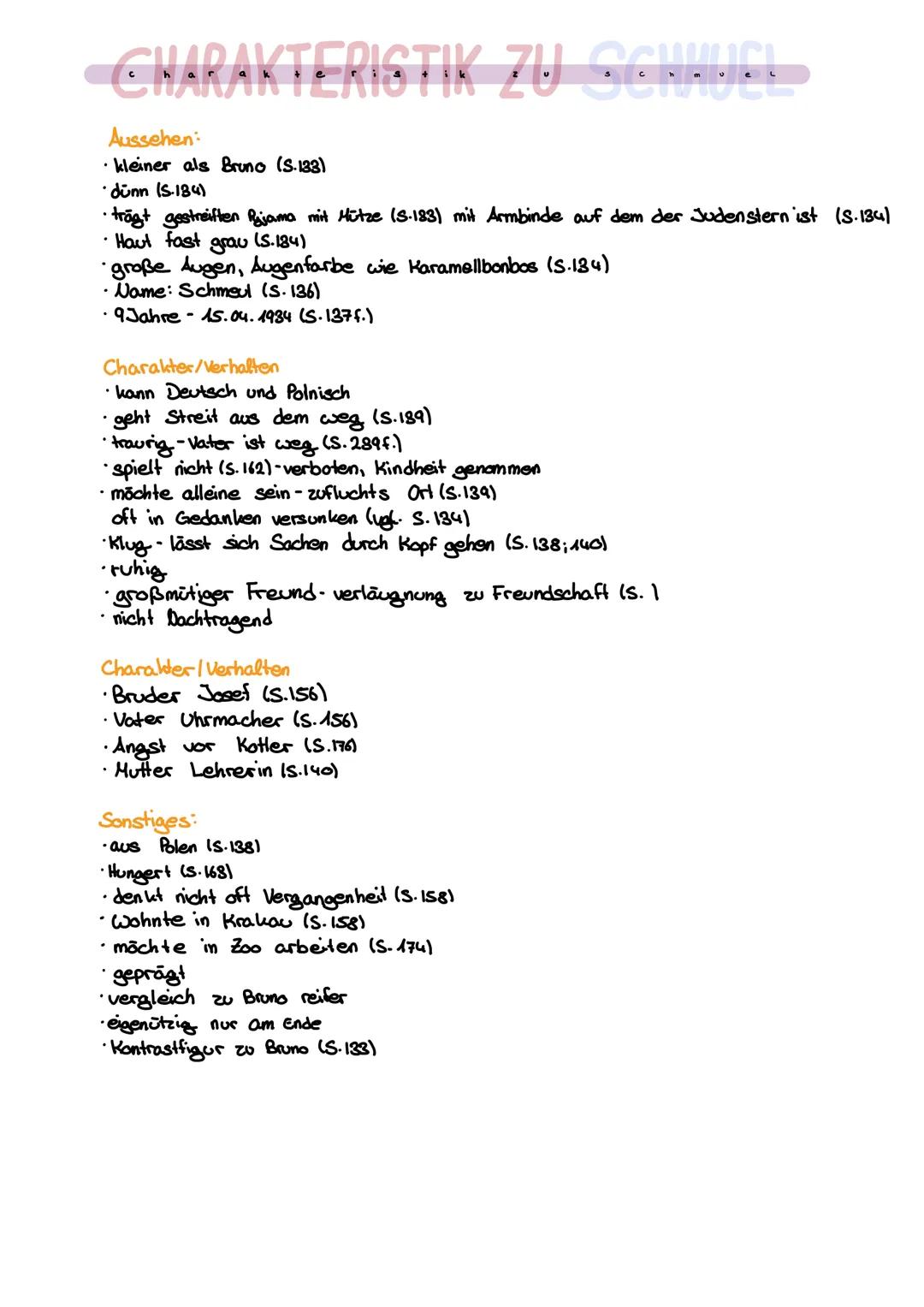 CHARAKTERISTIK ZU BRUNO-
Aussehen:
• neun Jahre alt (S.20)→ nach dem 1. Weltkrieg geboren (S.89)
15. April 1934 geboren (S.124)
kleiner als 