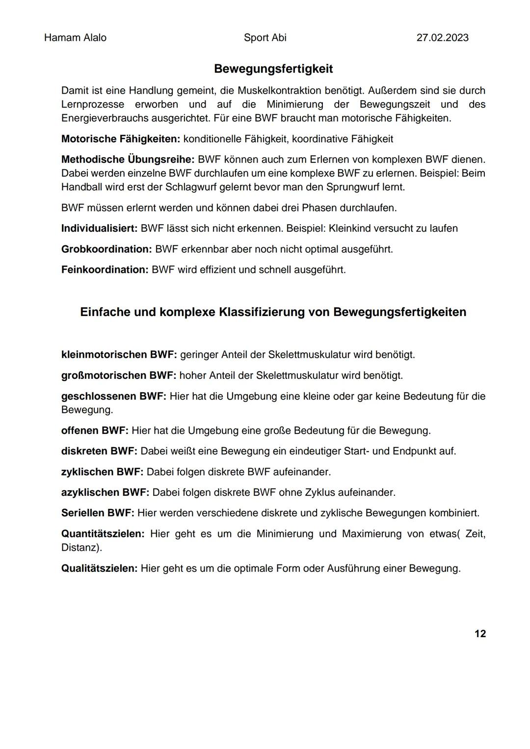 Hamam Alalo
Sport Abi
Bewegungslehre
27.02.2023
Warum Bewegungsanalyse?
Das Ziel der Analyse sportlicher Bewegungen besteht darin, ein Beweg