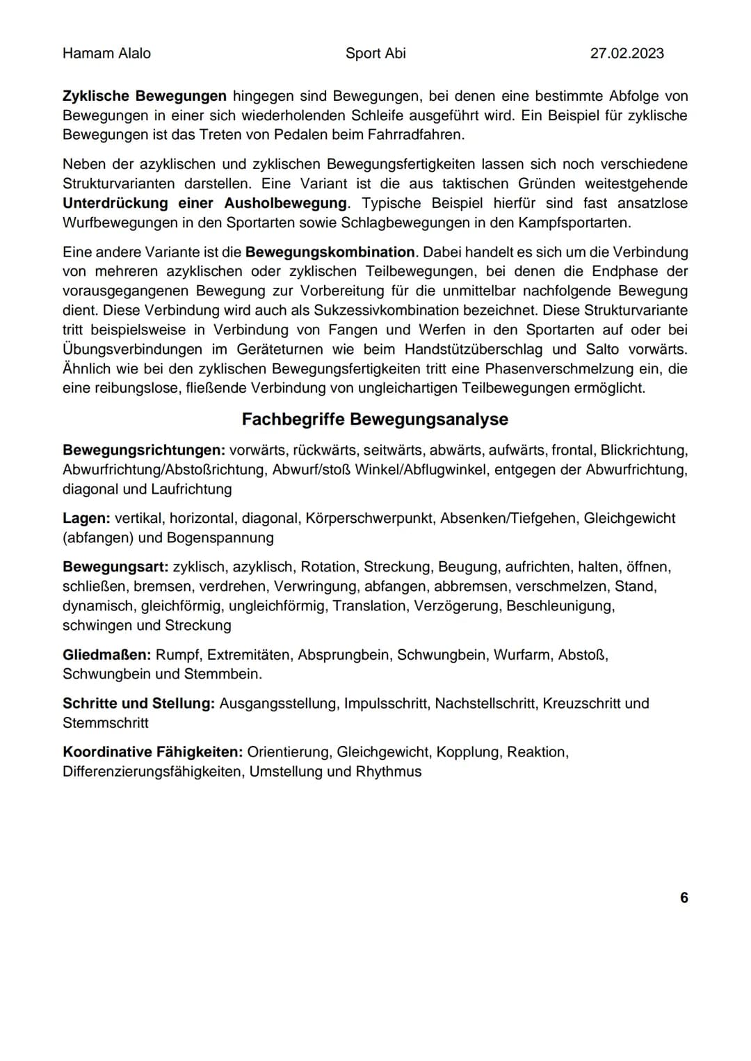 Hamam Alalo
Sport Abi
Bewegungslehre
27.02.2023
Warum Bewegungsanalyse?
Das Ziel der Analyse sportlicher Bewegungen besteht darin, ein Beweg