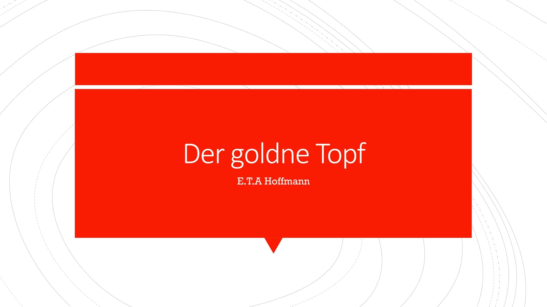 Der goldne Topf
E.T.A Hoffmann
2000 Gliederung
1. Der Autor
2. Infos zum Werk
3. Personenkonstellation
4. Inhalt
5. Vergleich mit Faust 1
6.