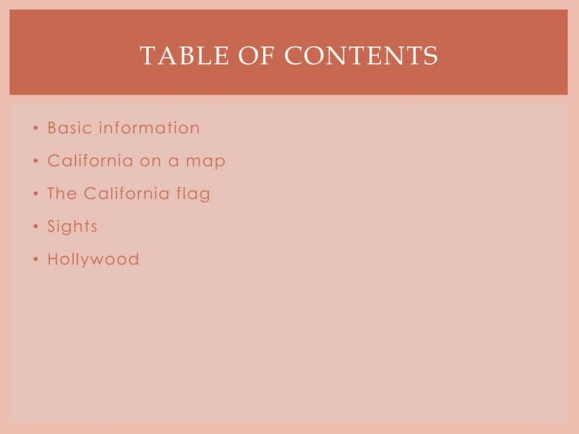 CALIFORNIA
Beatrice's English presentation Basic information
California on a map
The California flag
• Sights
●
●
TABLE OF CONTENTS
Hollywoo