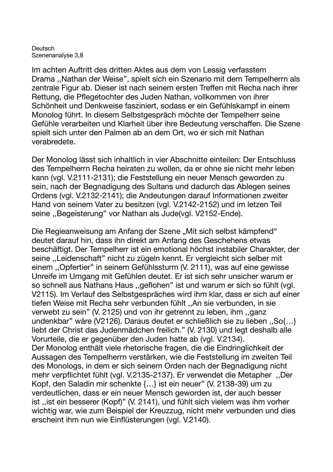 Deutsch
Szenenanalyse 3,8
Im achten Auftritt des dritten Aktes aus dem von Lessig verfasstem
Drama ,,Nathan der Weise", spielt sich ein Szen
