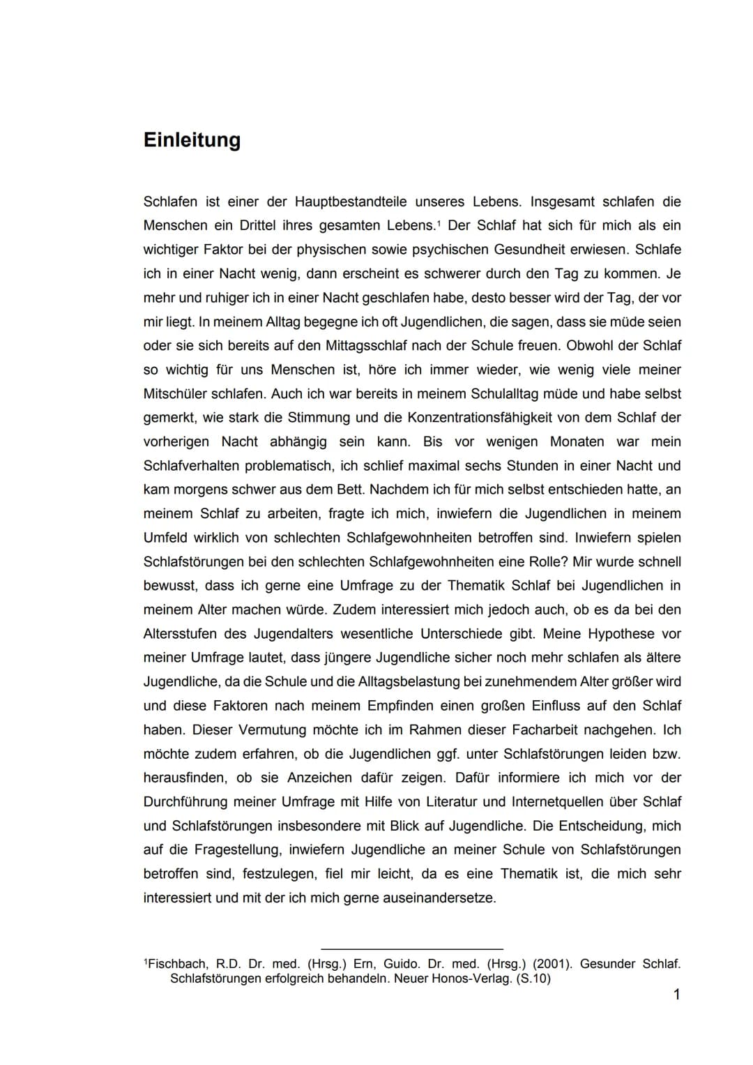 Beurteilung der Facharbeit Biologie zum Thema
Schlafstörungen - eine Untersuchung bei Jugendlichen an der
Note:
-Gesamtschule
Bei der Bewert