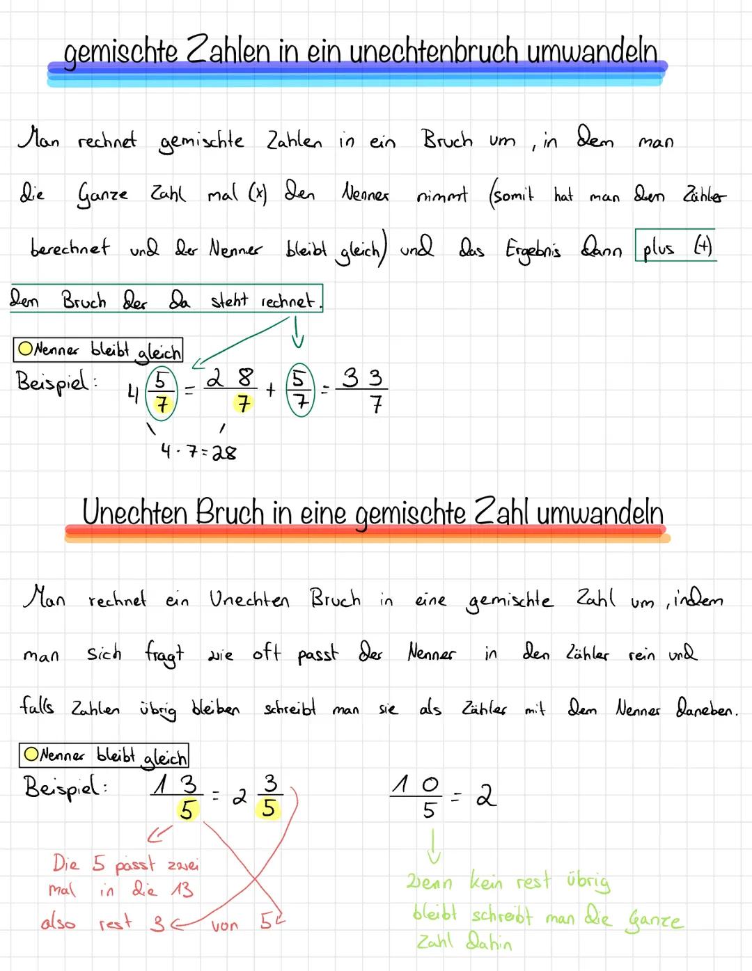 gemischte Zahlen in ein unechtenbruch umwandeln.
Man rechnet gemischte Zahlen in ein
die
Ganze Zahl mal (X) den Nenner nimmt (somit hat
Den 