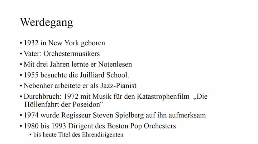 John Williams Werdegang
1932 in New York geboren
Vater: Orchestermusikers
• Mit drei Jahren lernte er Notenlesen
1955 besuchte die Juilliard